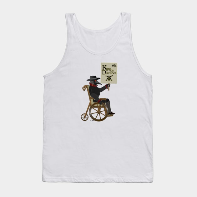 Keep Ye Distance (Rolling Plague Doctor) Tank Top by RollingMort91